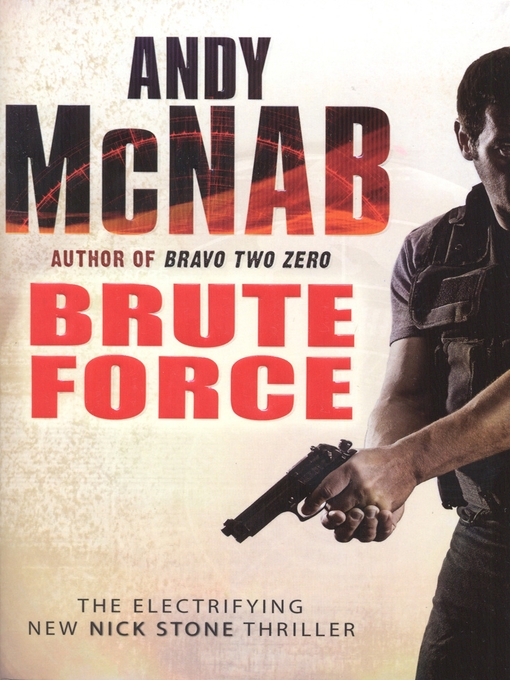 Title details for Brute Force by Andy McNab - Wait list